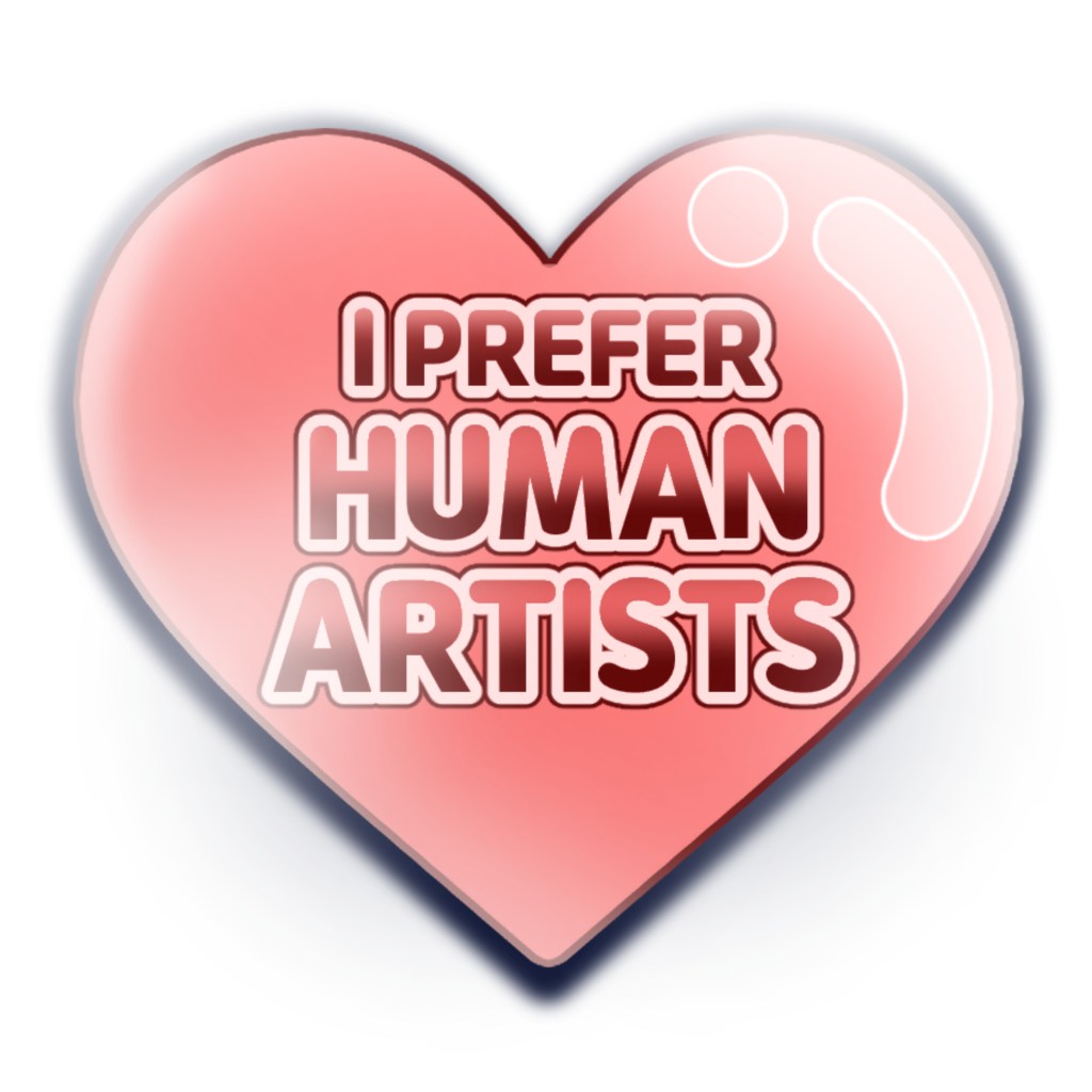 "I PREFER HUMAN ARTISTS!" Acrylic Pin
